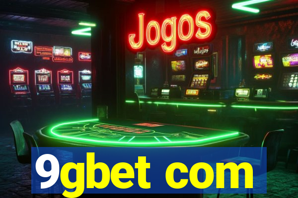 9gbet com